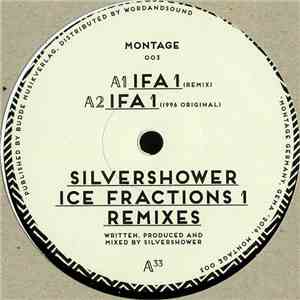 Silvershower - Ice Fractions 1 Remixes