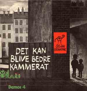 Slumstormerne - Det Kan Blive Bedre Kammerat - Men Du Klarer Det Ikke Alene