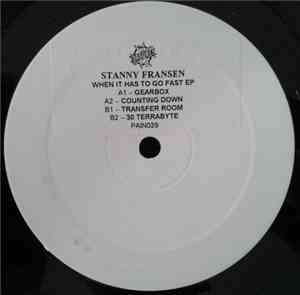 Stanny Franssen - When It Has To Go Fast EP