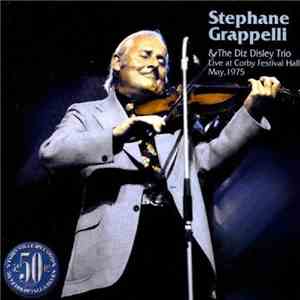 Stéphane Grappelli & The Diz Disley Trio - Live At Corby Festival Hall, May ...