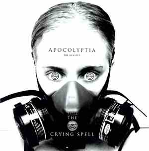 The Crying Spell - Apocalyptia - The Remixes