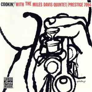 The Miles Davis Quintet - Cookin' With The Miles Davis Quintet