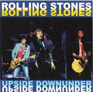 The Rolling Stones - Upside Downunder