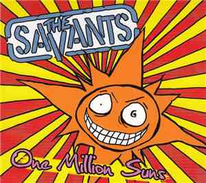 The Savants - One Million Suns