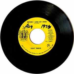 Tony Treece - Before I Lose My Mind / Uncle Tom Got Caught