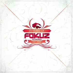 Various - 15 Years Of Fokuz: Present