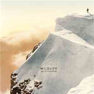 Wildlife - Age Of Everything