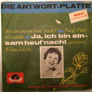 Wilma Lucini - Ja, Ich Bin Einsam Heut Nacht / Kannst Du Mir Nochmal Verzei ...