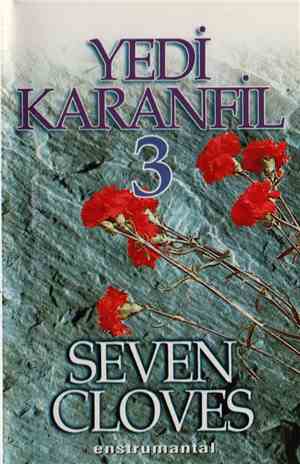 Yedi Karanfil - Seven Cloves 3