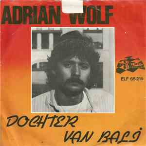 Adrian Wolf - Dochter Van Bali