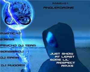Anglerdrone - Just Show At Least Some Lil' Respect Remixes