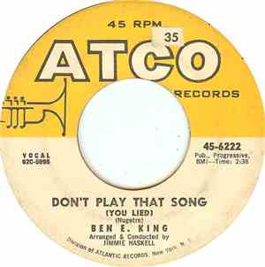 Ben E. King - Don't Play That Song (You Lied)