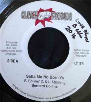 Bernard Collins, Lloyd Charmers - Satta Me No Born Ya / Charming Version