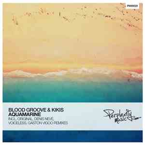 Blood Groove & Kikis - Aquamarine