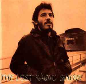 Bruce Springsteen - The Lost Radio Show