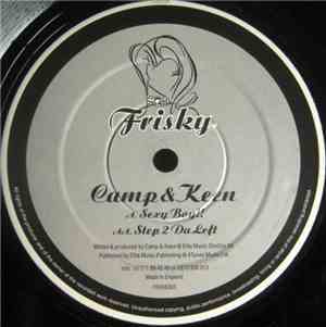 Camp & Keen - Sexy Boy!!/Step 2 Da Left