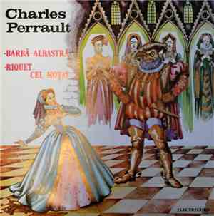 Charles Perrault - Barbă-Albastră / Riquet Cel Moțat