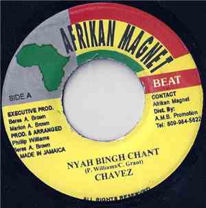 Chavez  - Nyah Bing Chant