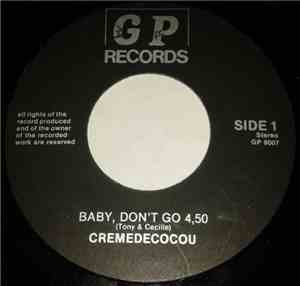 Cremedecocou - Baby Don't Go / Doing