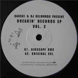 Danski & DJ Delmundo - Breakin' Records EP Vol. 2
