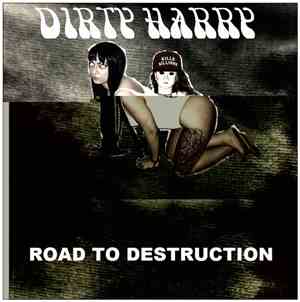 Dirty Harry  - Road To Destruction