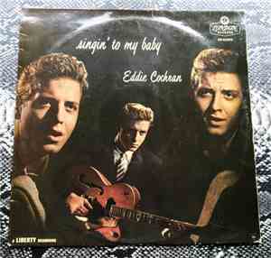 Eddie Cochran, The Johnny Mann Orchestra And Chorus - Singin' To My Baby