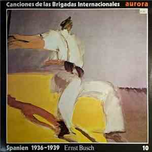 Ernst Busch - Canciones de las Brigadas Internacionales - Spanien 1936-1939