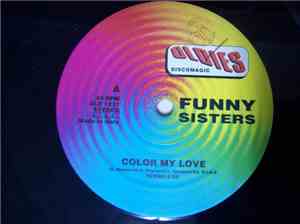 Funny Sisters - Color My Love
