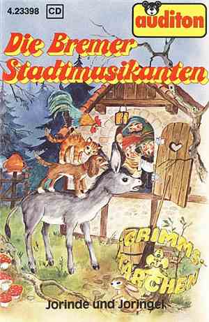 Gebrüder Grimm - Die Bremer Stadtmusikanten