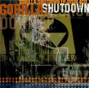 Gorilla - Shutdown EP