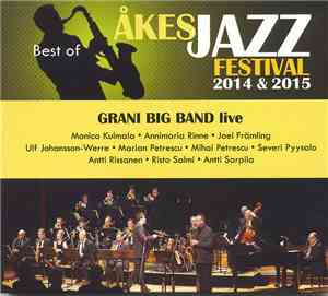 Grani Big Band - Best Of Åke's Jazz Festival 2014 & 2015