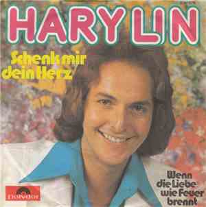 Hary Lin - Schenk Mir Dein Herz