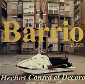 Hechos Contra El Decoro - Barrio B.S.O. - 