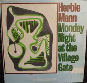 Herbie Mann - Monday Night At The Village Gate