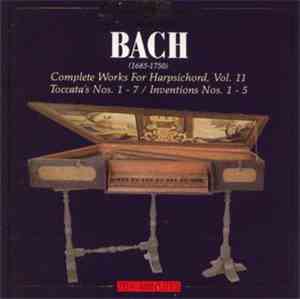 Johann Sebastian Bach - Complete Works For Harpsichord, Vol. 11