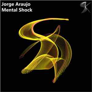 Jorge Araujo - Mental Shock