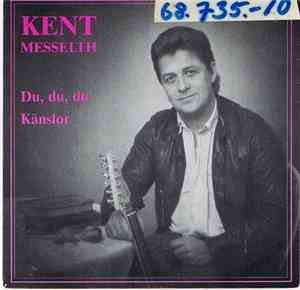 Kent Messelth - Du, Du, Du