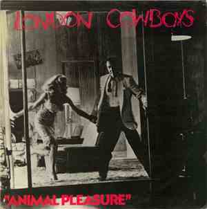 London Cowboys - Animal Pleasure