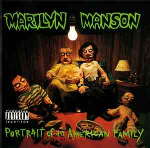 Marilyn Manson - Portrait Of An American Family