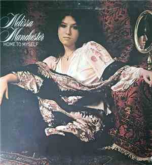 Melissa Manchester - Home To Myself