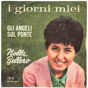 Nella Bellero - I Giorni Miei