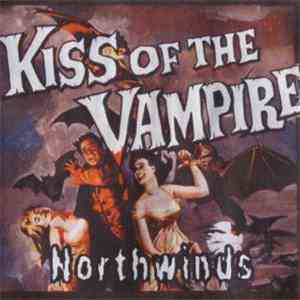 Northwinds - Kiss of the Vampire