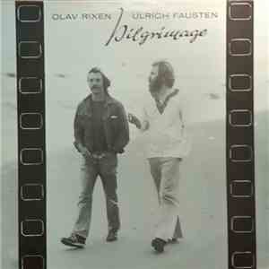 Olav Rixen, Ulrich Fausten - Pilgrimage