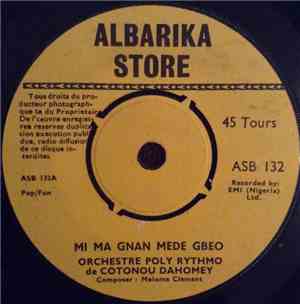 Orchestre Poly Rythmo de Cotonou Dahomey - Mi Ma Gnan Mede Gbeo