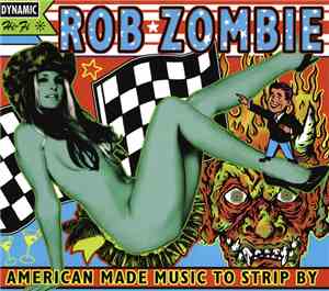 Rob Zombie - American Made Music To Strip By