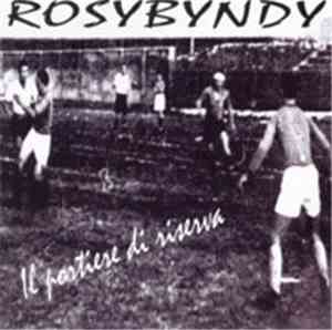 Rosybyndy - Il Portiere Di Riserva