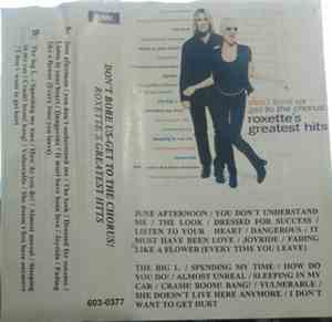 Roxette - Don't Bore Us - Get To The Chorus! (Roxette's Greatest Hits)