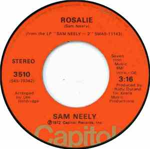 Sam Neely - Rosalie / Try To Reason Why