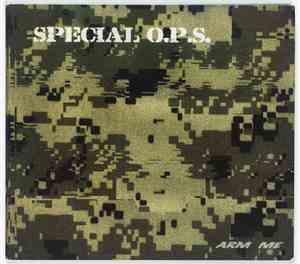 Special O.P.S. - Arm Me