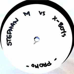 Stephan M vs. X-Boys - Do Not Disturb / Move Your Body